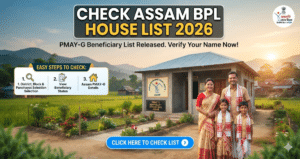 Check Assam BPL House List 2026