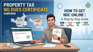 Property Tax No Dues Certificate Haryana 2026 – official portal