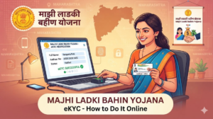 How to do Ladki Bahin Yojana ekyc