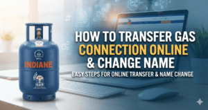 How to Transfer Gas Connection Online and Change Name